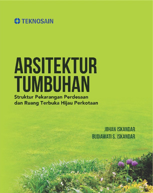 Arsitektur Tumbuhan; Penataan Stuktur Pekarangan Pedesaan dan Ruang Terbuka Hijau Perkotaan